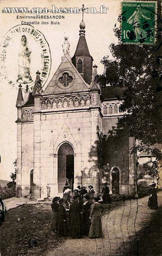 Sites Pittoresques de Franche-Comté - Environs de BESANÇON - Chapelle ds Buis